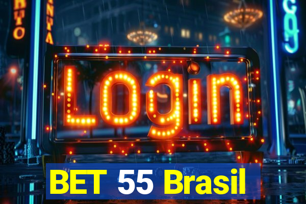 BET 55 Brasil